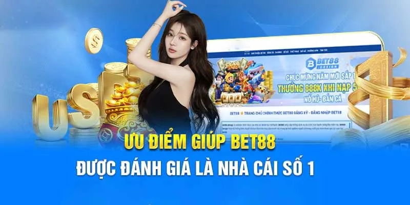 Ưu điểm đánh giá nhà cái Bet88 số 1